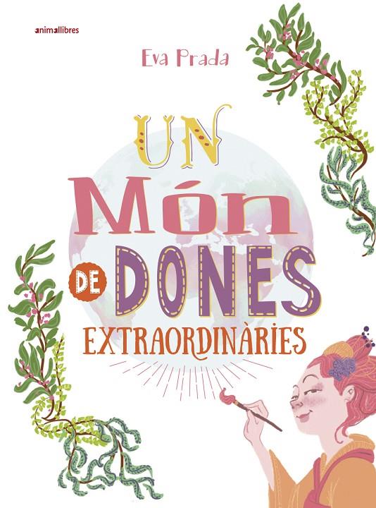 UN MÓN DE DONES EXTRAORDINÀRIES | 9788416844807 | PRADA RODRÍGUEZ, EVA | Llibreria Ombra | Llibreria online de Rubí, Barcelona | Comprar llibres en català i castellà online