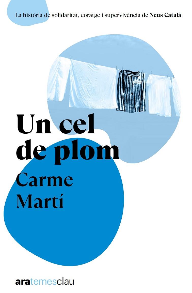 UN CEL DE PLOM - ARA TEMES CLAU | 9788411731522 | MARTÍ CANTÍ, CARME | Llibreria Ombra | Llibreria online de Rubí, Barcelona | Comprar llibres en català i castellà online