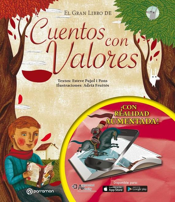 EL GRAN LIBRO DE CUENTOS CON VALORES | 9788434210806 | PUJOL I PONS, ESTEVE/FRUITÓS, ADRIÀ | Llibreria Ombra | Llibreria online de Rubí, Barcelona | Comprar llibres en català i castellà online