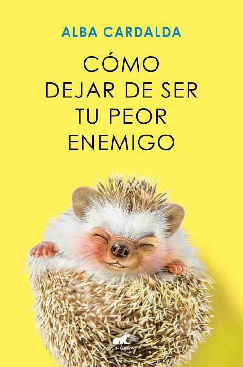 CÓMO DEJAR DE SER TU PEOR ENEMIGO | 9788419248930 | CARDALDA, ALBA | Llibreria Ombra | Llibreria online de Rubí, Barcelona | Comprar llibres en català i castellà online