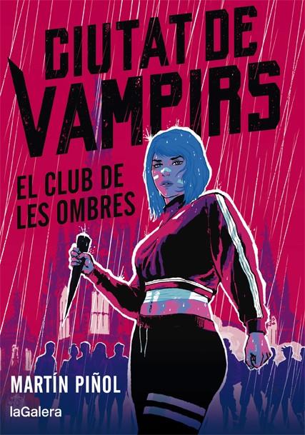 CIUTAT DE VAMPIRS 1. EL CLUB DE LES OMBRES | 9788424670665 | MARTÍN PIÑOL | Llibreria Ombra | Llibreria online de Rubí, Barcelona | Comprar llibres en català i castellà online