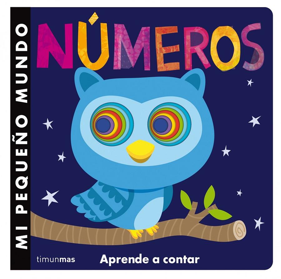 MI PEQUEÑO MUNDO NÚMEROS APRENDE A CONTAR | 9788408126140 | Llibreria Ombra | Llibreria online de Rubí, Barcelona | Comprar llibres en català i castellà online