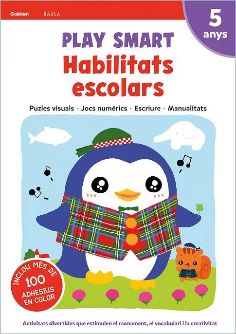 PLAY SMART HABILITATS ESCOLARS 5 ANYS | 9788447944194 | EQUIP GAKKEN | Llibreria Ombra | Llibreria online de Rubí, Barcelona | Comprar llibres en català i castellà online