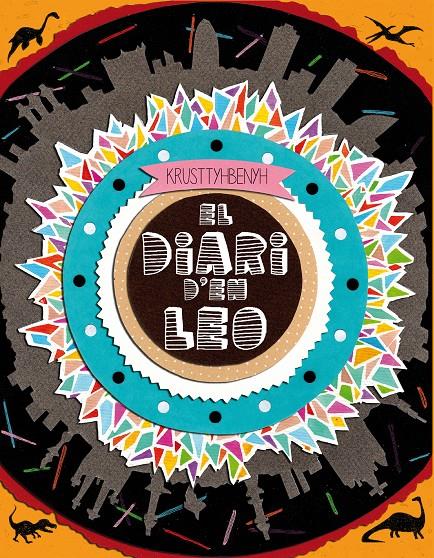 EL DIARI D'EN LEO | 9788494233036 | BENÍTEZ PARRILLA, CRISTINA | Llibreria Ombra | Llibreria online de Rubí, Barcelona | Comprar llibres en català i castellà online