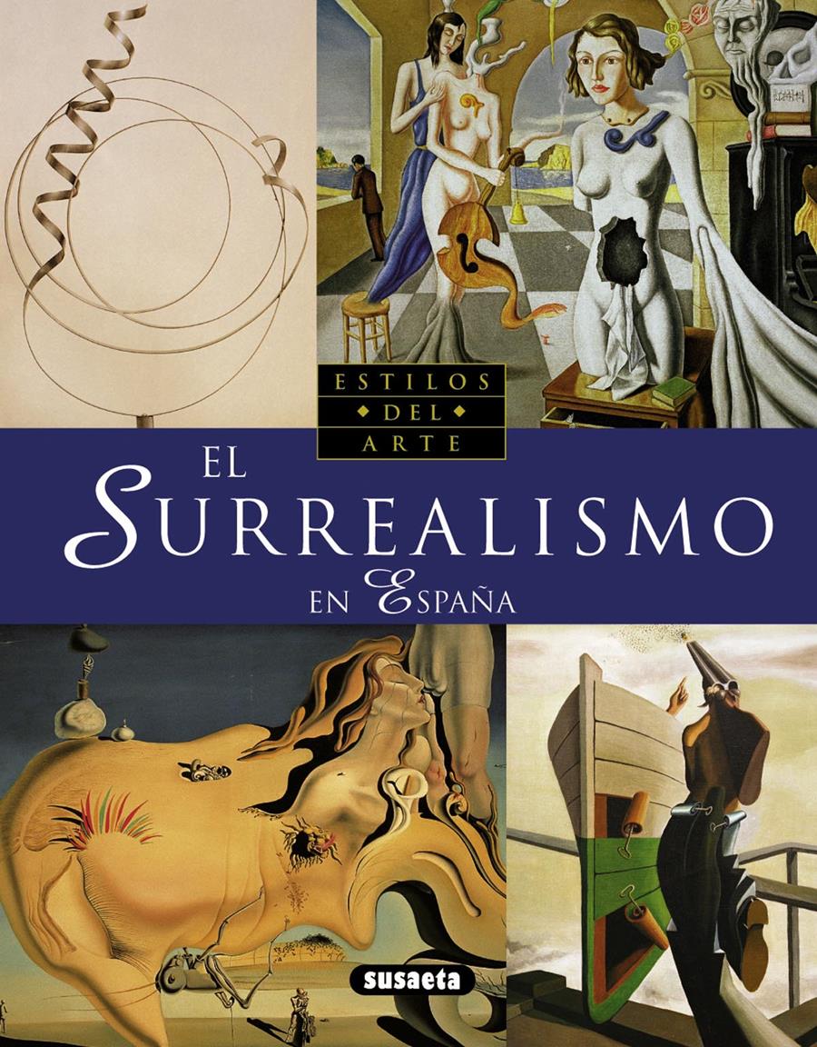 EL SURREALISMO EN ESPAÑA | 9788430550098 | GARCÍA SÁNCHEZ, LAURA | Llibreria Ombra | Llibreria online de Rubí, Barcelona | Comprar llibres en català i castellà online