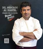 DEL MERCADO AL MANTEL PASANDO POR LA COCINA | 9788496177710 | BRUNO OTEIZA | Llibreria Ombra | Llibreria online de Rubí, Barcelona | Comprar llibres en català i castellà online