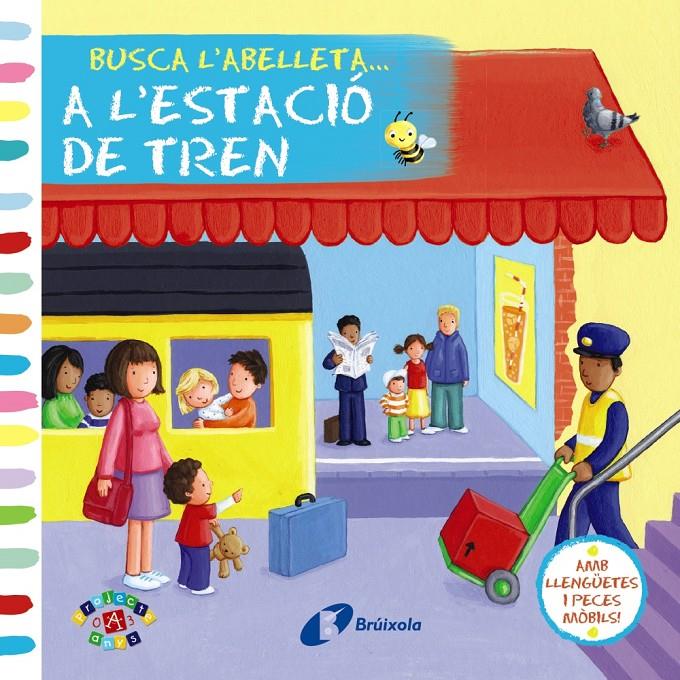 BUSCA L'ABELLETA... A L'ESTACIÓ DE TREN | 9788499065618 | MACMILLAN PUBLISHERS | Llibreria Ombra | Llibreria online de Rubí, Barcelona | Comprar llibres en català i castellà online