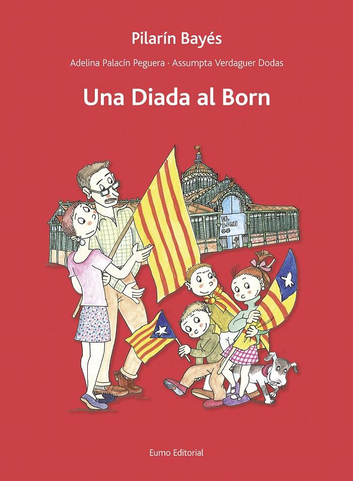 UNA DIADA AL BORN | 9788497665193 | PILARIN BAYES | Llibreria Ombra | Llibreria online de Rubí, Barcelona | Comprar llibres en català i castellà online