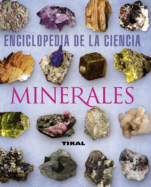 MINERALES ENCICLOPEDIA DE LA CIENCIA | 9788492678327 | DUDÁ, RUDOLF / REJL, LUBOS | Llibreria Ombra | Llibreria online de Rubí, Barcelona | Comprar llibres en català i castellà online