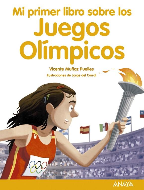 MI PRIMER LIBRO SOBRE LOS JUEGOS OLÍMPICOS | 9788469865712 | MUÑOZ PUELLES, VICENTE | Llibreria Ombra | Llibreria online de Rubí, Barcelona | Comprar llibres en català i castellà online