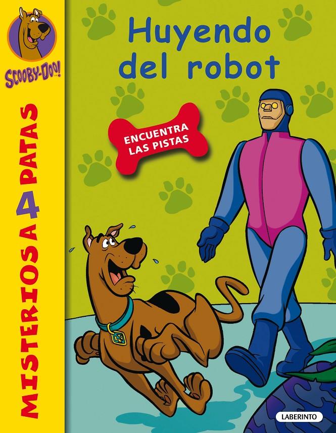 SCOOBY-DOO 24 HUYENDO DEL ROBOT | 9788484837046 | GELSEY, JAMES | Llibreria Ombra | Llibreria online de Rubí, Barcelona | Comprar llibres en català i castellà online