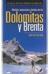 MARCHAS, ASCENSIONES Y FERRATAS POR LAS DOLOMITAS Y BRENTA: 60 RUTAS POR LOS PRI | 9788498291315 | SERRANO SÁNCHEZ, JOSÉ LUIS | Llibreria Ombra | Llibreria online de Rubí, Barcelona | Comprar llibres en català i castellà online