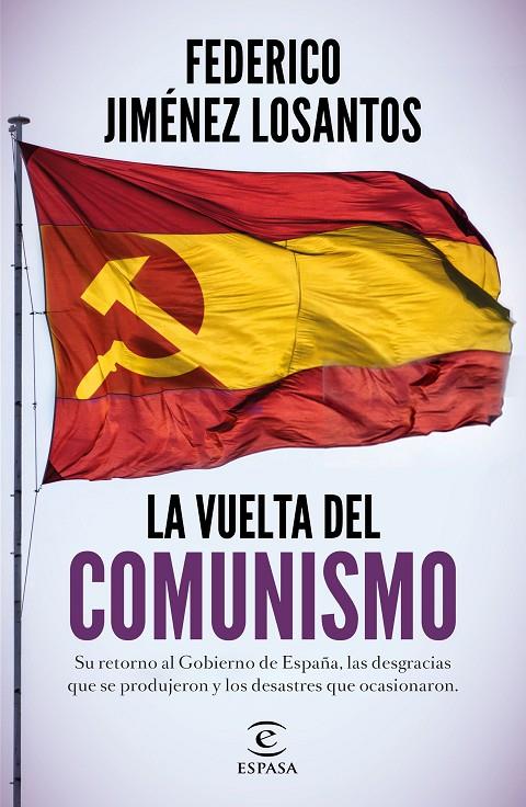 LA VUELTA DEL COMUNISMO | 9788467060317 | JIMÉNEZ LOSANTOS, FEDERICO | Llibreria Ombra | Llibreria online de Rubí, Barcelona | Comprar llibres en català i castellà online