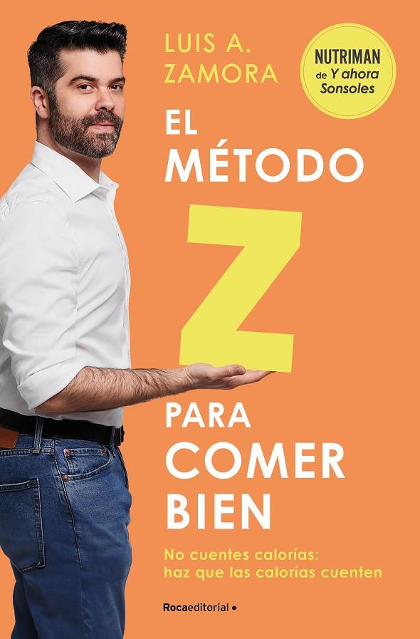 EL MÉTODO Z PARA COMER BIEN | 9788419743992 | ZAMORA ESPAÑA, LUIS A. | Llibreria Ombra | Llibreria online de Rubí, Barcelona | Comprar llibres en català i castellà online