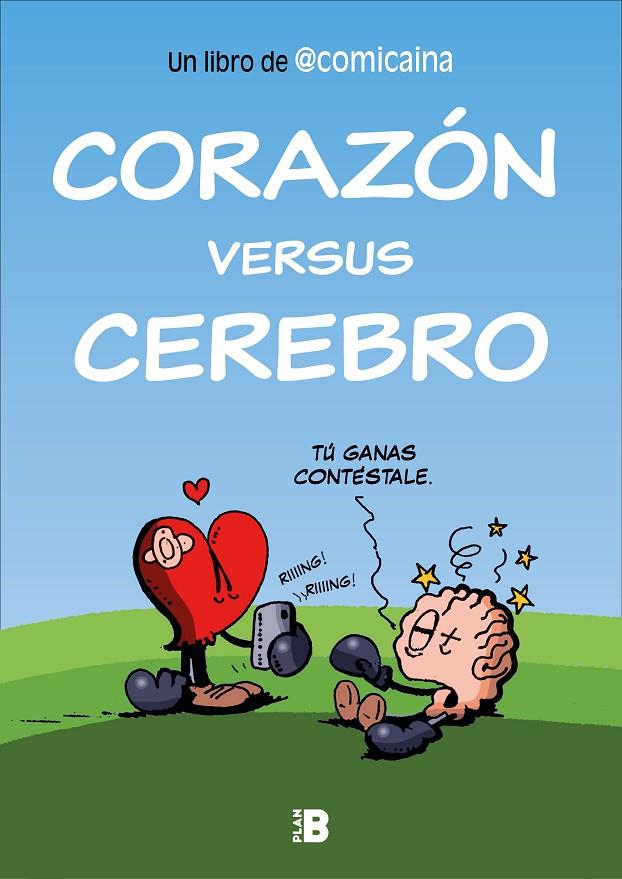 CORAZÓN VERSUS CEREBRO | 9788417809553 | COMICAÍNA, | Llibreria Ombra | Llibreria online de Rubí, Barcelona | Comprar llibres en català i castellà online