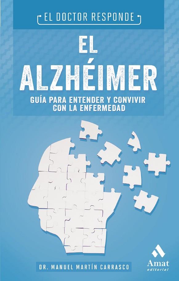 EL ALZHEIMER. | 9788497357722 | MARTÍN CARRASCO, MANUEL | Llibreria Ombra | Llibreria online de Rubí, Barcelona | Comprar llibres en català i castellà online