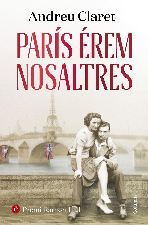 PARÍS ÉREM NOSALTRES | 9788466430234 | CLARET, ANDREU | Llibreria Ombra | Llibreria online de Rubí, Barcelona | Comprar llibres en català i castellà online