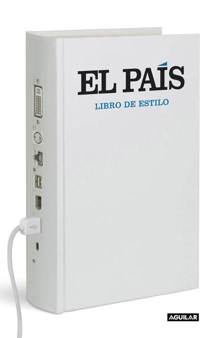 LIBRO DE ESTILO DE EL PAÍS 2014 | 9788403014480 | DIARIO EL PAÍS, S.L | Llibreria Ombra | Llibreria online de Rubí, Barcelona | Comprar llibres en català i castellà online