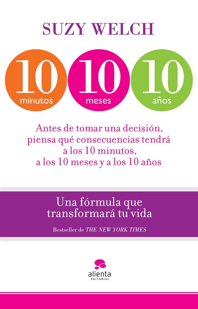 10 MINUTOS, 10 MESES, 10 AÑOS | 9788415320746 | SUZY WELCH | Llibreria Ombra | Llibreria online de Rubí, Barcelona | Comprar llibres en català i castellà online