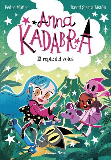 ANNA KADABRA 14. EL REPTE DEL VOLCÀ | 9788413898643 | MAÑAS, PEDRO/SIERRA LISTÓN, DAVID | Llibreria Ombra | Llibreria online de Rubí, Barcelona | Comprar llibres en català i castellà online