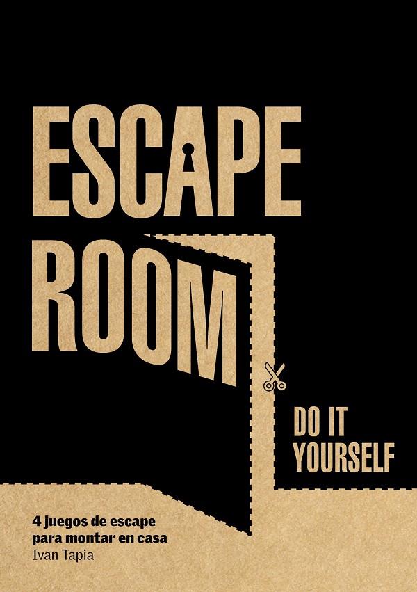 ESCAPE ROOM. DO IT YOURSELF | 9788416890880 | TAPIA, IVAN | Llibreria Ombra | Llibreria online de Rubí, Barcelona | Comprar llibres en català i castellà online