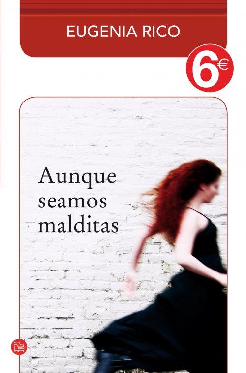 AUNQUE SEAMOS MALDITAS (COLECCIÓN 6€) | 9788466323321 | RICO, EUGENIA | Llibreria Ombra | Llibreria online de Rubí, Barcelona | Comprar llibres en català i castellà online