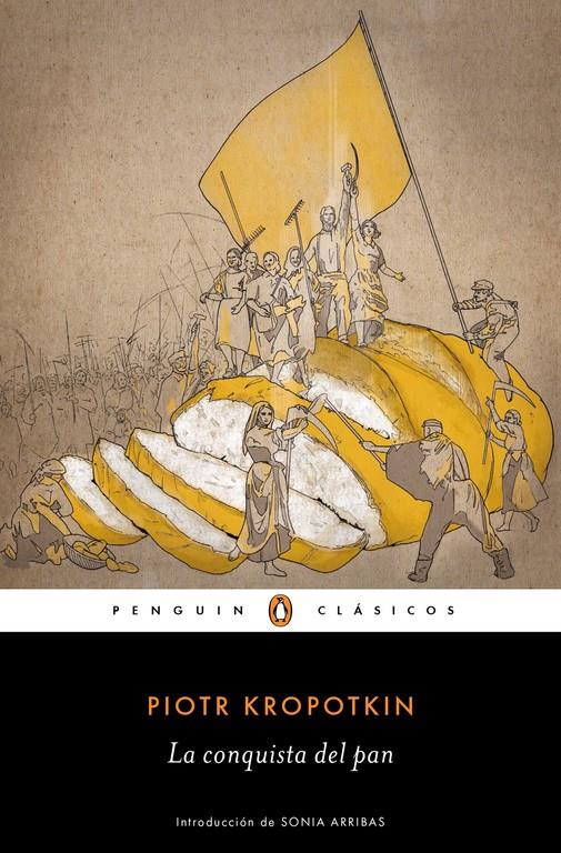 LA CONQUISTA DEL PAN | 9788491053538 | PIOTR KROPOTKIN | Llibreria Ombra | Llibreria online de Rubí, Barcelona | Comprar llibres en català i castellà online