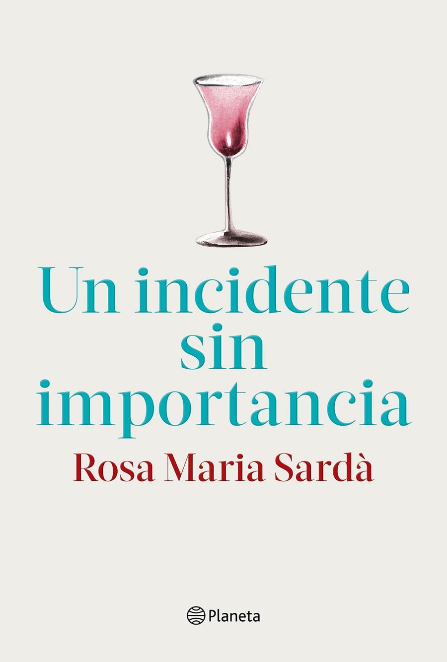 UN INCIDENTE SIN IMPORTANCIA | 9788408217268 | SARDÀ, ROSA M. | Llibreria Ombra | Llibreria online de Rubí, Barcelona | Comprar llibres en català i castellà online