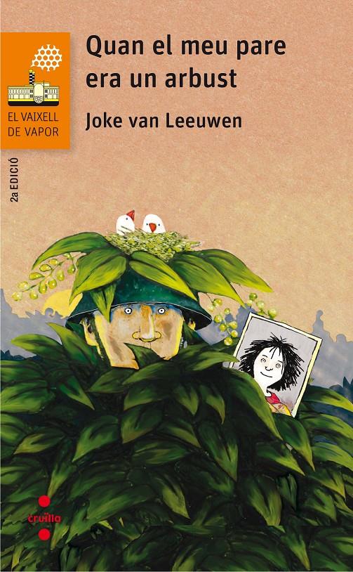 C-VVT.188 QUAN EL MEU PARE ERA UN ARBUST | 9788466143967 | VAN LEEUWEN, JOKE | Llibreria Ombra | Llibreria online de Rubí, Barcelona | Comprar llibres en català i castellà online