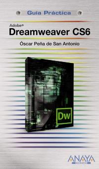 DREAMWEAVER CS6 | 9788441532656 | OSCAR PEÑA DE SAN ANTONIO | Llibreria Ombra | Llibreria online de Rubí, Barcelona | Comprar llibres en català i castellà online