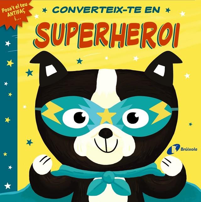 CONVERTEIX-TE EN SUPERHEROI | 9788413491332 | LLOYD, ROSAMUND | Llibreria Ombra | Llibreria online de Rubí, Barcelona | Comprar llibres en català i castellà online