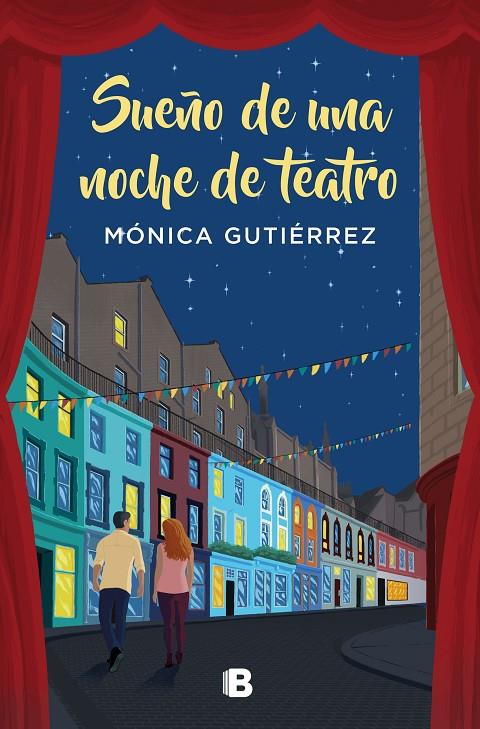 SUEÑO DE UNA NOCHE DE TEATRO | 9788466669825 | GUTIÉRREZ, MÓNICA | Llibreria Ombra | Llibreria online de Rubí, Barcelona | Comprar llibres en català i castellà online