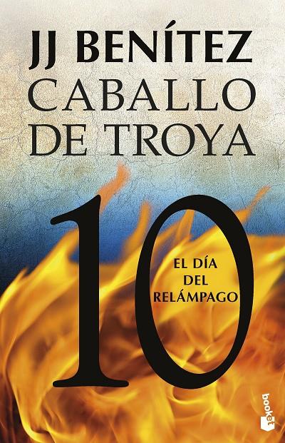 EL DÍA DEL RELÁMPAGO. CABALLO DE TROYA 10 | 9788408263562 | BENÍTEZ, J. J. | Llibreria Ombra | Llibreria online de Rubí, Barcelona | Comprar llibres en català i castellà online