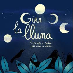 GIRA LA LLUNA | 9788412266740 | FIGUERAS, LAIA | Llibreria Ombra | Llibreria online de Rubí, Barcelona | Comprar llibres en català i castellà online