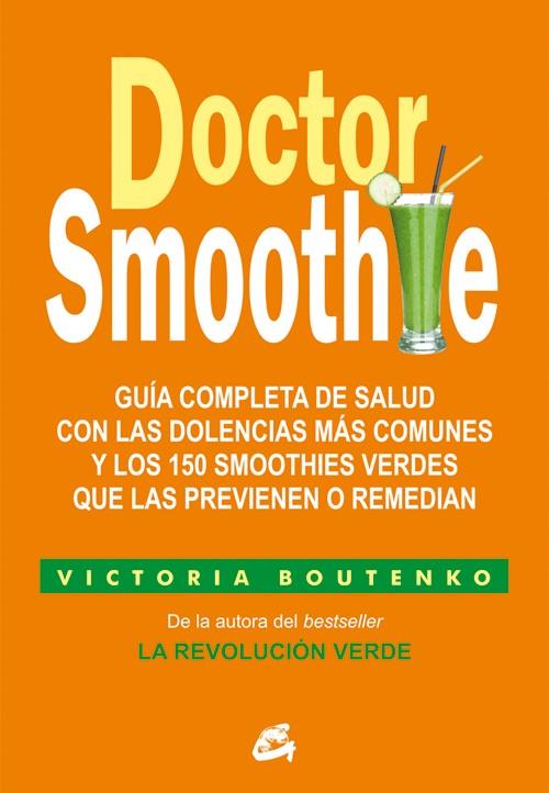 DOCTOR SMOOTHIE | 9788484455622 | BOUTENKO, VICTORIA | Llibreria Ombra | Llibreria online de Rubí, Barcelona | Comprar llibres en català i castellà online