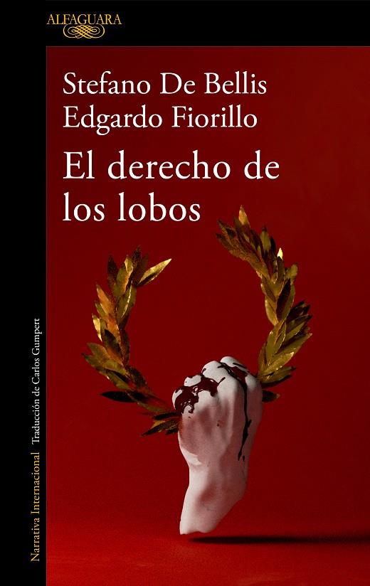 EL DERECHO DE LOS LOBOS | 9788420460734 | DE BELLIS, STEFANO/FIORILLO, EDGARDO | Llibreria Ombra | Llibreria online de Rubí, Barcelona | Comprar llibres en català i castellà online