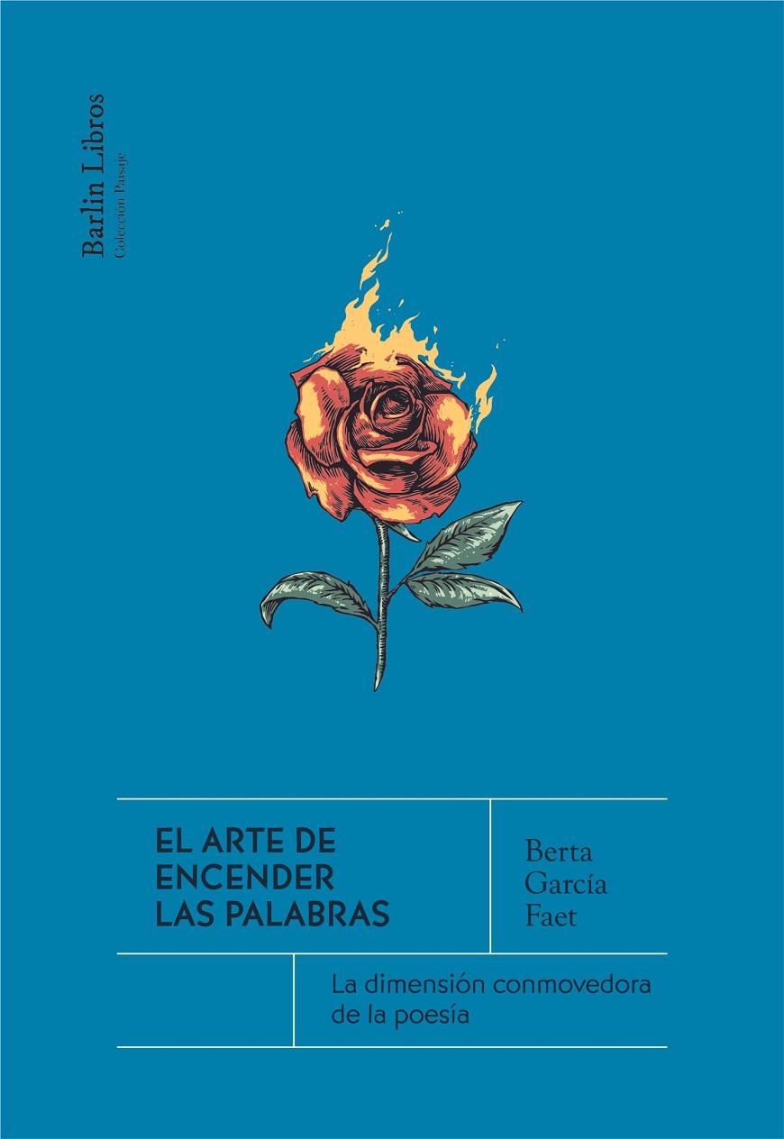 EL ARTE DE ENCENDER LAS PALABRAS | 9788412576375 | GARCÍA FAET, BERTA | Llibreria Ombra | Llibreria online de Rubí, Barcelona | Comprar llibres en català i castellà online
