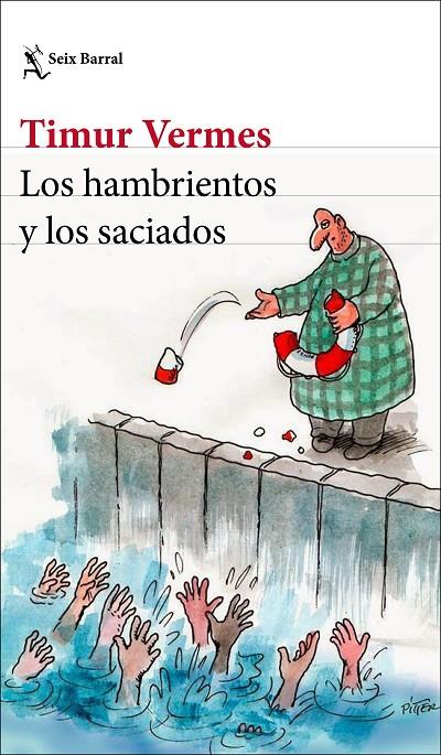 LOS HAMBRIENTOS Y LOS SACIADOS | 9788432235559 | VERMES, TIMUR | Llibreria Ombra | Llibreria online de Rubí, Barcelona | Comprar llibres en català i castellà online