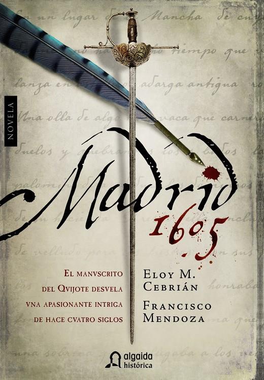 MADRID 1605 | 9788498778212 | ELOY CEBRIAN - FRANCISCO MENDOZA | Llibreria Ombra | Llibreria online de Rubí, Barcelona | Comprar llibres en català i castellà online