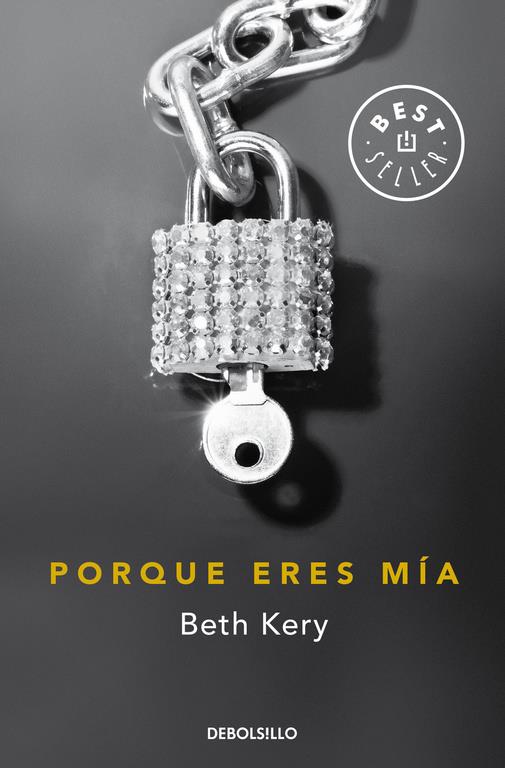 PORQUE ERES MÍA | 9788490627129 | KERY,BETH | Llibreria Ombra | Llibreria online de Rubí, Barcelona | Comprar llibres en català i castellà online