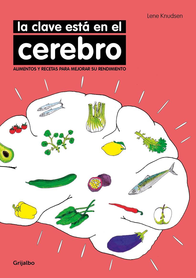 LA CLAVE ESTÁ EN EL CEREBRO | 9788416449170 | LENE KNUDSEN | Llibreria Ombra | Llibreria online de Rubí, Barcelona | Comprar llibres en català i castellà online