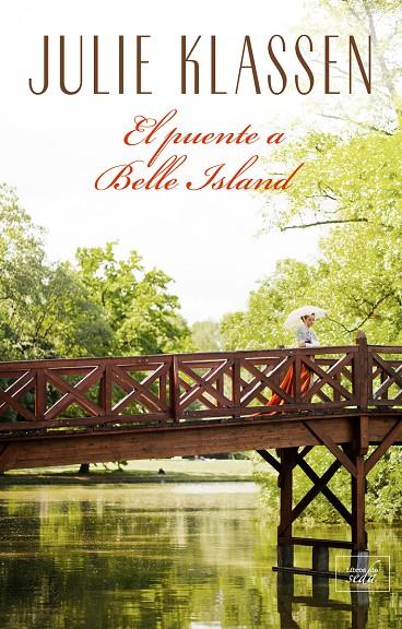 EL PUENTE A BELLE ISLAND | 9788417626327 | KLASSEN JULIE | Llibreria Ombra | Llibreria online de Rubí, Barcelona | Comprar llibres en català i castellà online