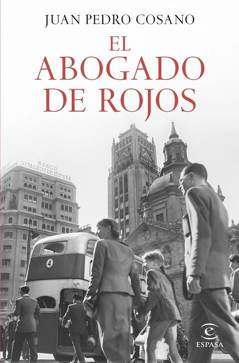 EL ABOGADO DE ROJOS | 9788467071634 | COSANO, JUAN PEDRO | Llibreria Ombra | Llibreria online de Rubí, Barcelona | Comprar llibres en català i castellà online