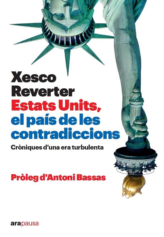 ESTATS UNITS, EL PAÍS DE LES CONTRADICCIONS | 9788418928673 | REVERTER I BAQUER, XESCO | Llibreria Ombra | Llibreria online de Rubí, Barcelona | Comprar llibres en català i castellà online