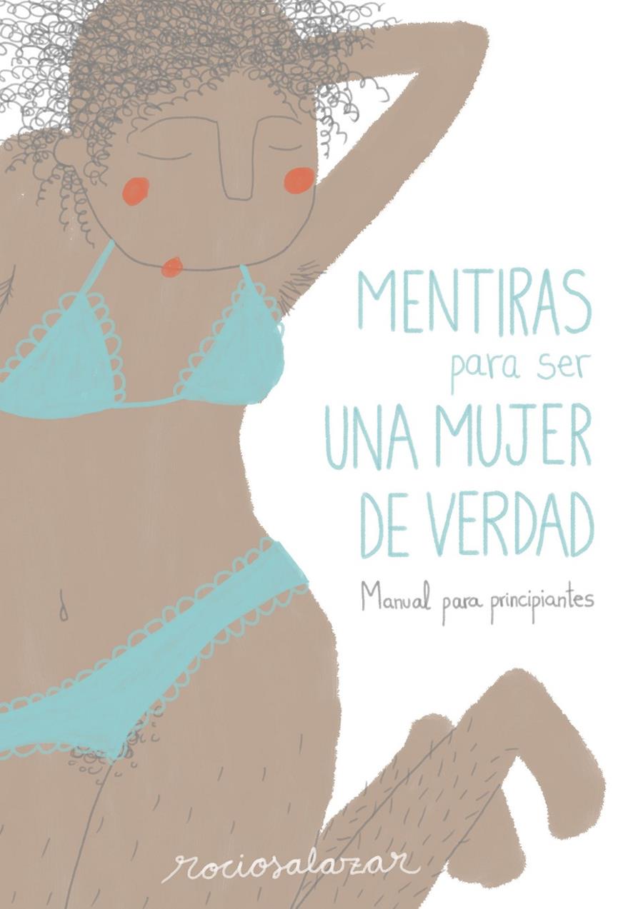 MENTIRAS PARA SER UNA MUJER DE VERDAD | 9788416489954 | ROCÍO SALAZAR | Llibreria Ombra | Llibreria online de Rubí, Barcelona | Comprar llibres en català i castellà online