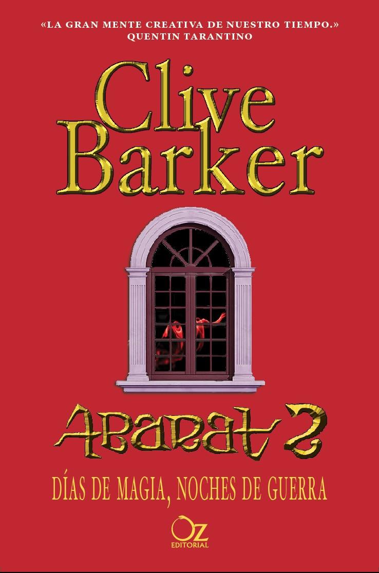 DÍAS DE MAGIA, NOCHES DE GUERRA (ABARAT, 2) | 9788416224173 | BARKER, CLIVE | Llibreria Ombra | Llibreria online de Rubí, Barcelona | Comprar llibres en català i castellà online