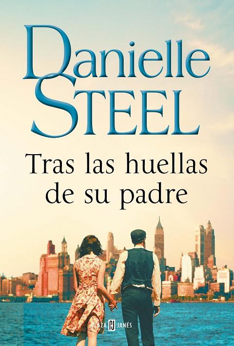 TRAS LAS HUELLAS DE SU PADRE | 9788401025396 | STEEL, DANIELLE | Llibreria Ombra | Llibreria online de Rubí, Barcelona | Comprar llibres en català i castellà online