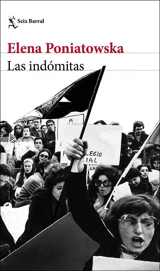 LAS INDÓMITAS | 9788432233258 | PONIATOWSKA, ELENA | Llibreria Ombra | Llibreria online de Rubí, Barcelona | Comprar llibres en català i castellà online