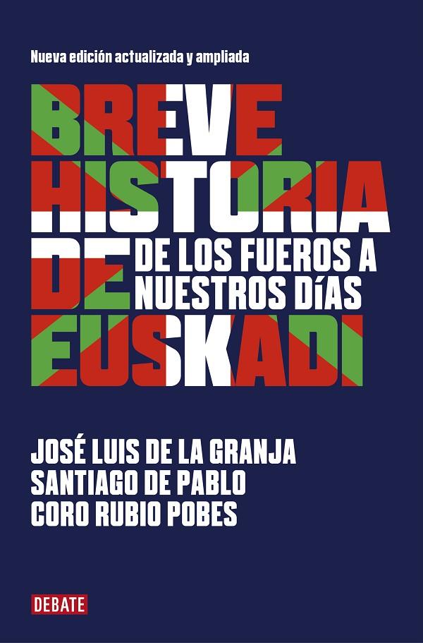 BREVE HISTORIA DE EUSKADI | 9788418006074 | DE PABLO, SANTIAGO/DE LA GRANJA, JOSÉ LUIS | Llibreria Ombra | Llibreria online de Rubí, Barcelona | Comprar llibres en català i castellà online