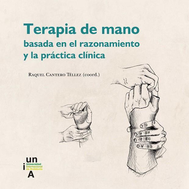 TERAPIA DE MANO BASADA EN EL RAZONAMIENTO Y LA PRÁCTICA CLÍNICA | 9788479933616 | Llibreria Ombra | Llibreria online de Rubí, Barcelona | Comprar llibres en català i castellà online